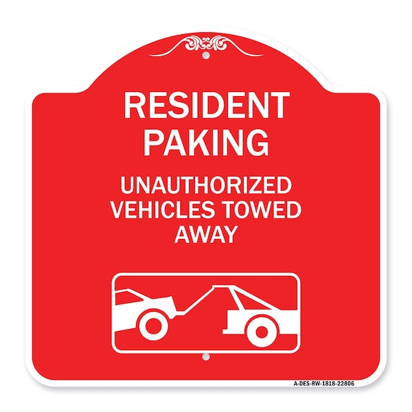 Tow Away Resident Parking Unauthorized Vehicles Towed Away With Car Tow Graphic, A-DES-RW-1818-22806
